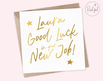 Personalised New Job Good Luck card - Best of Luck card, New Job card, Congratulations - Keepsake, Metallic Foil, Rose Gold, Gold & Silver