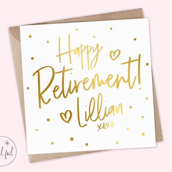 Personalised Retirement Card, Happy Retirement Card, Retiring Card, Card for Retirement, Leaving Work Card, You're Retiring Card, Real Foil