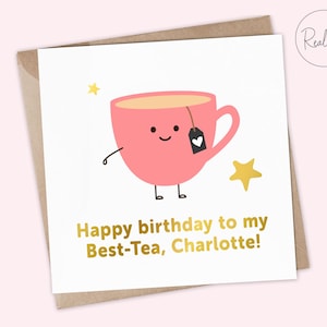 Cartão de aniversário personalizado Best-tea Pun – “Feliz aniversário para meu bes-tea!” – Cartão de aniversário Bestie, acabamento em folha, cartão de aniversário Punny Bestie