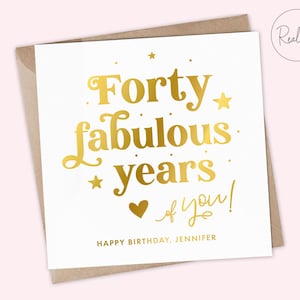Fabuleuse carte de 40e anniversaire, carte de 40e ami, carte de 40e anniversaire pour un ami, carte de 40e anniversaire personnalisée, carte de 40 et fabuleuse carte, papier aluminium