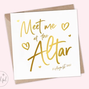 Wir sehen uns am Altar, An meinen Bräutigam Hochzeitstag Karte, An meine Braut Hochzeitstag Karte, Andenken, Folie, Rose Gold, Gold, Silber, Andenken
