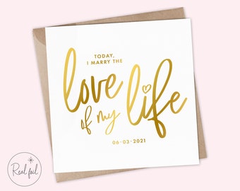 Wedding Day Card, Love of My Life Card, To My Groom Wedding Day Card, To My Bride Wedding Day Card, Keepsake, Foil, Rose Gold, Gold, Silver
