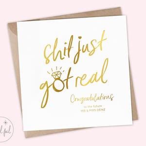 Mierda acaba de recibir una tarjeta de compromiso real - Tarjeta de compromiso personalizada, tarjeta de boda - Recuerdo, lámina metálica, Mierda se volvió real, Felicitaciones