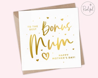 Personalised Bonus Mum Mother's Day Card, Step mum card, Mother's Day Card, Keepsake, Step Mom Card, Real Foil, Gold, Silver and Rose Gold