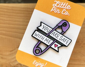 You Are Safe With Me Safety Pin Enamel Pin Accessory Backpack Jean Jacket Lapel Pin Back Quote Cute Powerful Couples Best Friends