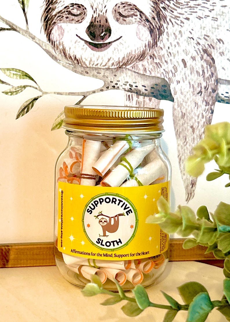 Supportive Sloth, Affirmation Jars with Positive Quotes to uplift and move forward image 1