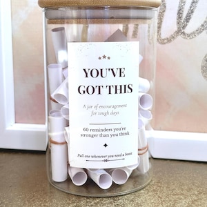 You've Got This Affirmation Jar, 60 Encouragement Quotes, Healing Strength Messages