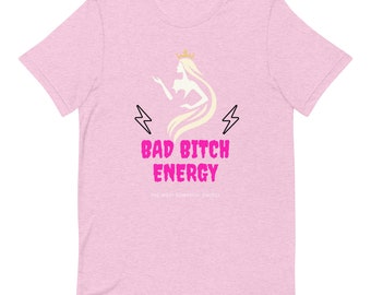 Bad Bitch Energy Women's Tee, Queen Vibes Tshirt