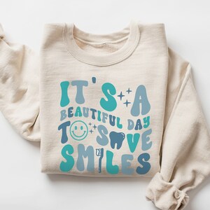 Dentist Sweatshirt, Dental Hygienist Sweatshirt, Dentist Gifts, Dental Assistant, Dental Student, Smile Crewneck Sweatshirt, Dentist Shirt