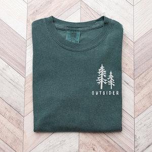 Embroidered Outsider Shirt, Pine Trees Shirt, Evergreen Trees, Forest Tshirt, Trees Shirt, Gift for Nature Lover, Camping Tee, Hiking Shirt