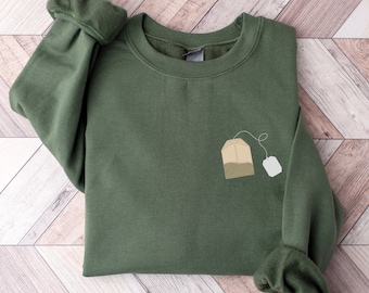 Tea Sweatshirt, Tea Lover Shirt, Tea Time Sweatshirt, Tea Lover Gift, Tea Gifts, Iced Tea Shirt, Green Tea Sweatshirt