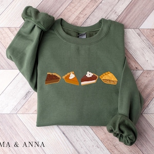 Thanksgiving Sweatshirt for Women, Pie Shirt, Thanksgiving Sweater, Pie Sweatshirt, Fall Sweatshirt, Pie Sweater, Ladies Thanksgiving Shirt