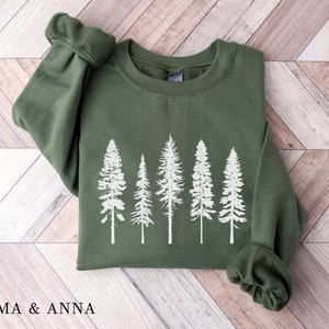 Pine Tree Sweatshirt, Evergreen Trees, Travel Sweatshirt, Gift for Nature Lover, Camping, Hiking Shirt, Nature Crewneck Sweatshirt for Women