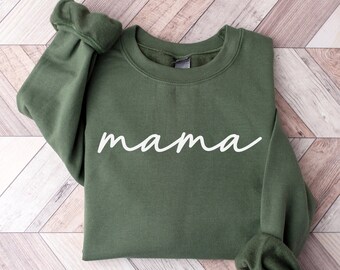 Mama Crewneck Sweatshirt, Mom Sweatshirt, Mothers Day Gift, New Mom Gift, Mama Sweater, Mom To Be, Gift for Mom, Mama Shirt