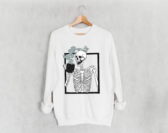 Skeleton Drinking Coffee Sweatshirt, Skeleton Shirt, Funny Skeleton Shirt, Skeleton Sweater, Spooky Sweatshirt, Cute Halloween Sweatshirt