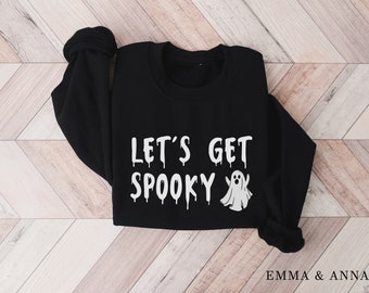 Lets Get Spooky Sweatshirt, Ghost Sweatshirt, Halloween Crewneck Sweatshirt, Fall Sweatshirt, Spooky Season Sweatshirt, Halloween Sweater
