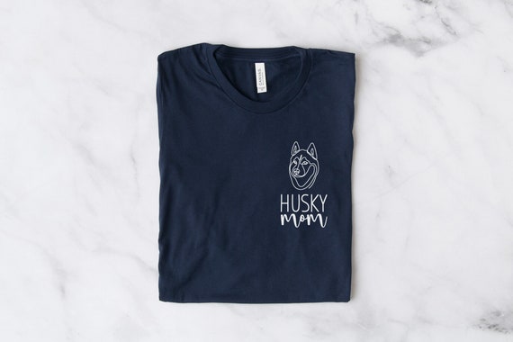 Husky Mom Shirt, Dog Mom Shirt, Dog Mama Shirt, Husky Mom TShirt, Gift for Husky Mom, Dog Lover Gift, Graphic Tee