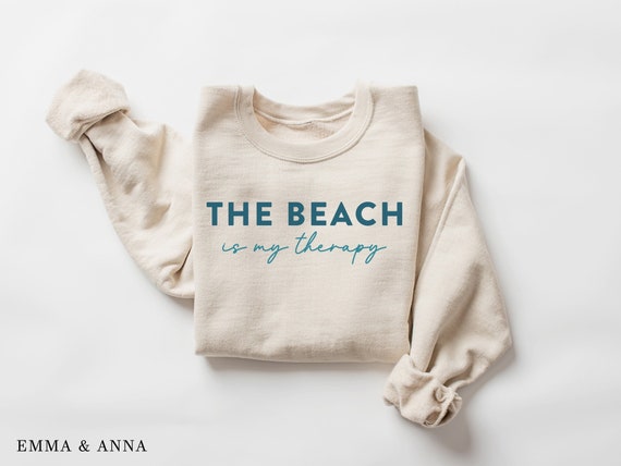 The Beach Is My Therapy Sweatshirt, Beach Sweatshirt, Therapy Sweatshirt, Beach Shirt, Travel Sweatshirt, Summer Sweatshirt, Cozy Sweatshirt