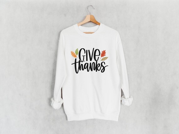 Sweatshirt Thanksgiving Sweatshirt 
