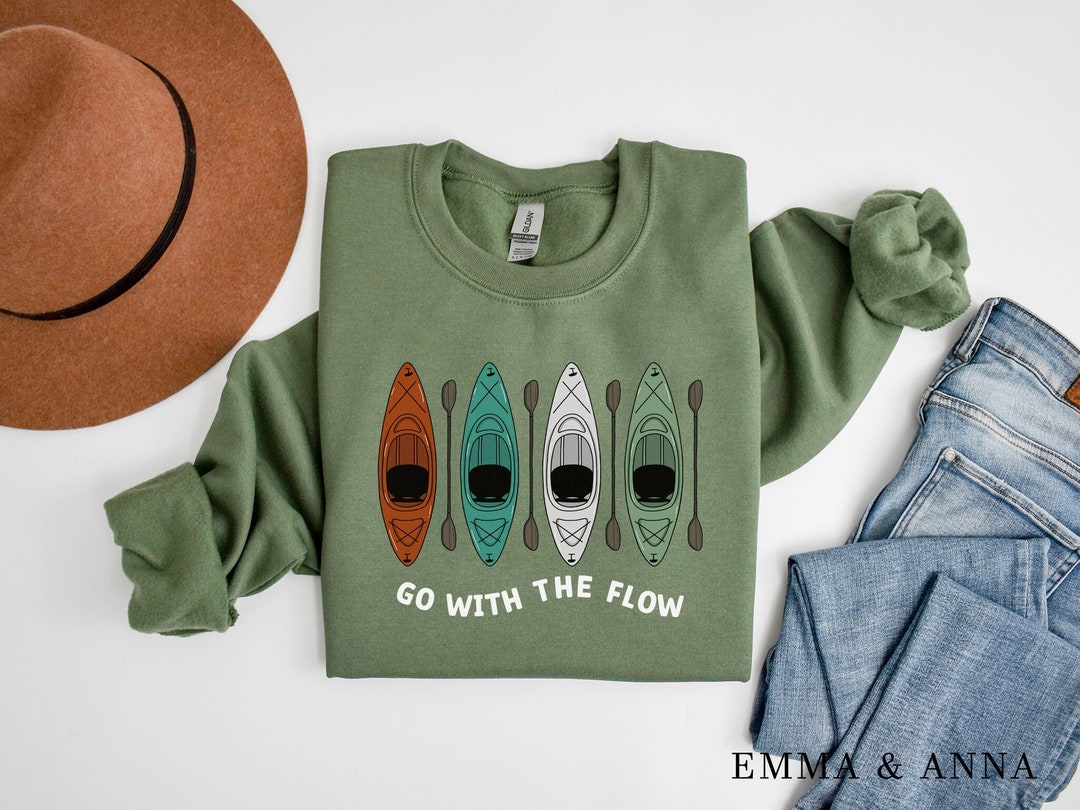 Kayak Shirt, Kayaking Gifts, Kayak Sweatshirt, Go With the Flow