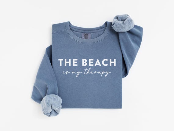 The Beach Is My Therapy Sweatshirt, Beach Sweatshirt, Therapy Sweatshirt, Beach Shirt, Travel Sweatshirt, Summer Sweatshirt, Cozy Sweatshirt