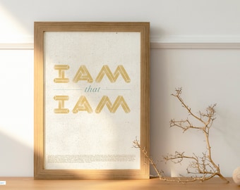 I Am That I Am Art Print – Inspirational Quote, Spiritual Home Decor (Digital Download)