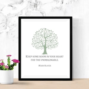 Keep Some Room In Your Heart for the Unimaginable Quote Printable / Mary Oliver Poem / Poetry Digital Download