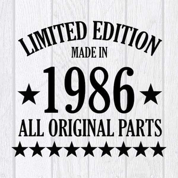 Limited Edition 1986 SVG Alle originele onderdelen 34e verjaardag Gift Idea 34Years Bday PNG Anniversary Print File gemaakt in 1986