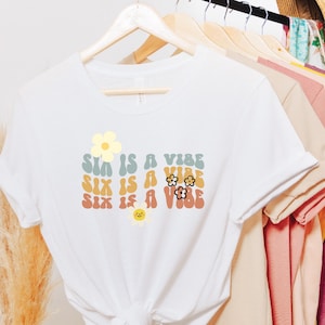 6 Birthday SVG, Six Is A Vibe, 6th Birthday SVG, 6 Birthday Gift SVG, Retro Birthday, Six Groovy, 6 Birthday Girl Shirt, Cut Files, Svg, Png