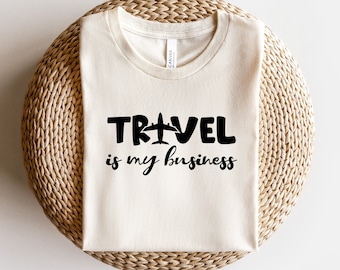 Travel is my Business Svg, Travel Quote Svg, Travel Svg Files for Cricut, Travel Cricut Cut File, Travel Digital Download Svg