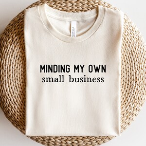 Small business owner svg, Entrepreneur svg, Entrepreneurship svg, Minding my own small business svg, cut file