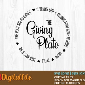 Giving Plate svg - The Giving Plate svg - Sharing Plate svg - Cookie Plate svg - Farmhouse Plate svg - Family Plate svg - Commercial