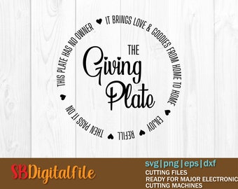 Giving Plate svg - The Giving Plate svg - Sharing Plate svg - Cookie Plate svg - Farmhouse Plate svg - Family Plate svg - Commercial