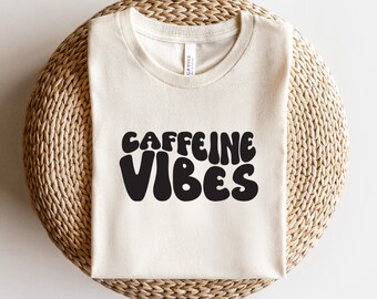 Coffee Svg Files, Caffeine Vibes Svg, Sublimation Designs Downloads, Fall Svg, Svg Shirts Women, Iced Coffee Svg, Mama Needs Coffee, Clipart