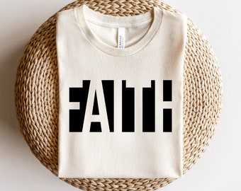 Faith SVG, Christian SVG, Faith word SVG, Camisa motivacional corta archivos digitales