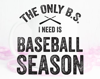 Baseball Season Svg, The Only BS I need Svg, Baseball Mom Svg, Baseball Life Png, Svg Png Dxf Eps Ai, Cricut Cut Files, Silhouette, Sister