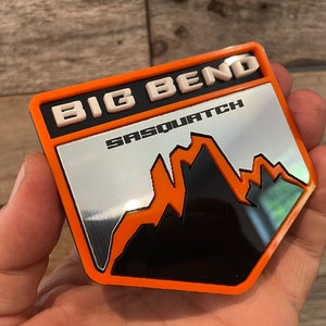 NEW &quot;BIG BEND&quot; Orange on black, White Letters, Silver Sasquatch Engraving, Acrylic Badges , Fender Badges, New body style Emblems