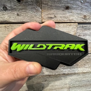 NEW &quot;WILDTRAK-SASQUATCH&quot; Blackout, Double Matte Black With Lime Green Wiltrak, Fender Badges, Acrylic Badges , New body style Emblems