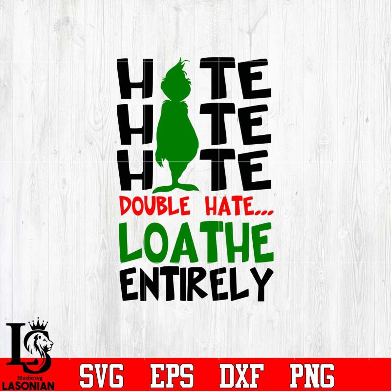 Hate Hate Hate Double Hate Loathe Entirely Svg Eps Dxf Png Etsy