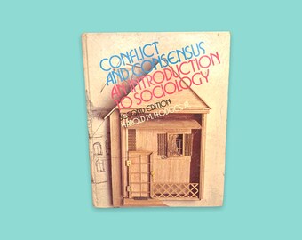 Vintage Conflict & Consensus Sociology Book.