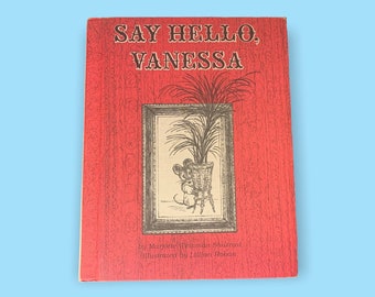 Vintage Say Hello Childrens Story Book.