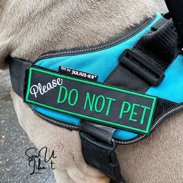 Dog Harness Patch Do Not Pet Embroidered Patch LARGE Black Patch Suitable for Julius-K9 Products Velcro Name Patch Velcro Name Patch