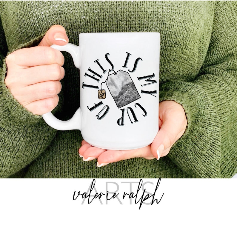 This is MY Cup of Tea Mug, Funny Tea Mug, Christmas Gift Idea for Her