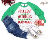 Jolliest Bunch of Assholes This Side of the Nuthouse Svg, Christmas Svg, Christmas Shirt, Christmas Png, Christmas Movie Svg,