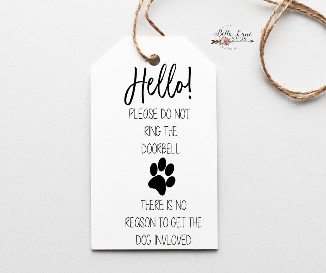 Please Don't Ring the Doorbell & Get the Dog Involved Svg Etsy