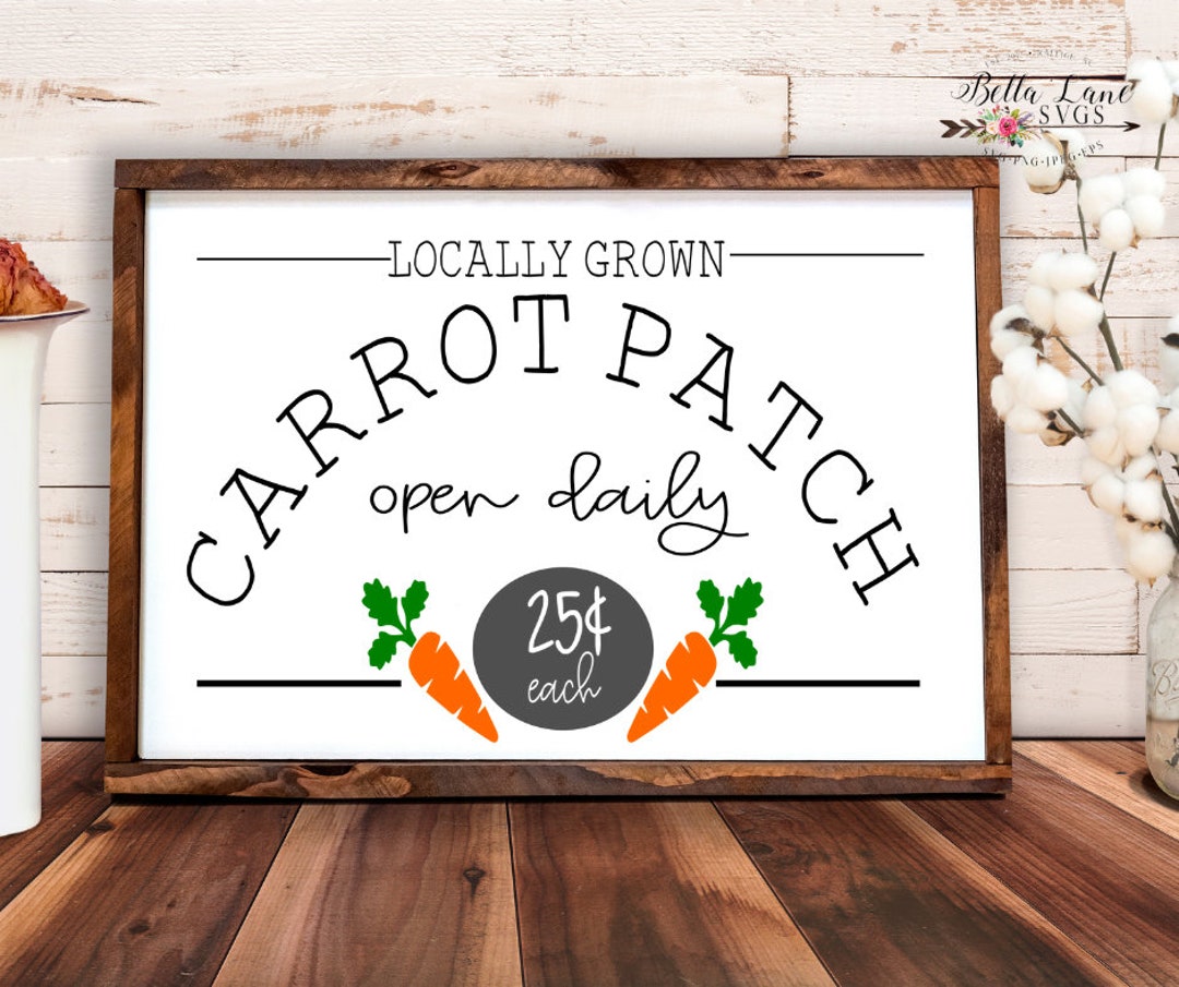 Carrot Patch Farmhouse Sign Svg, Easter Sign Svg, Easter Sign, Carrot ...