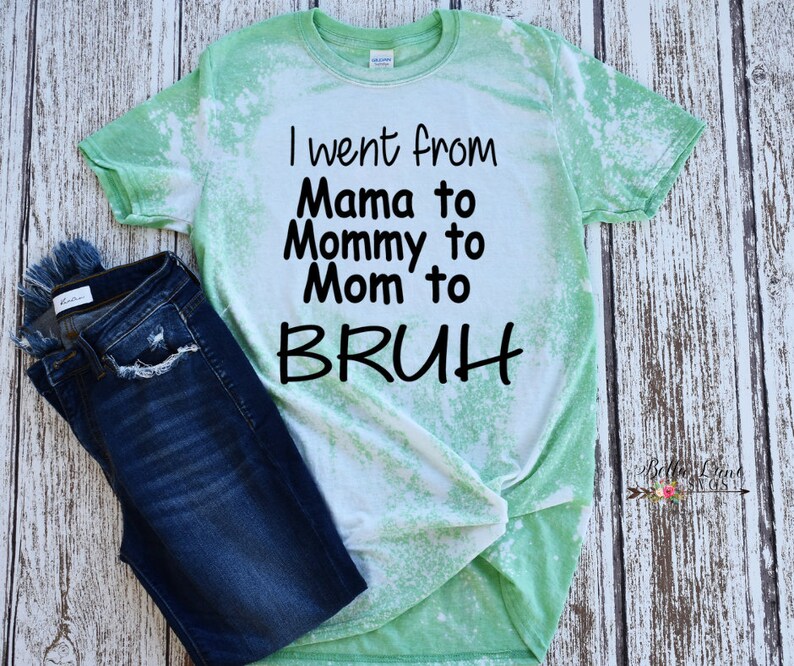 I Went From Momma to Mom to Bruh Shirt Svg Mom Shirt Svg | Etsy