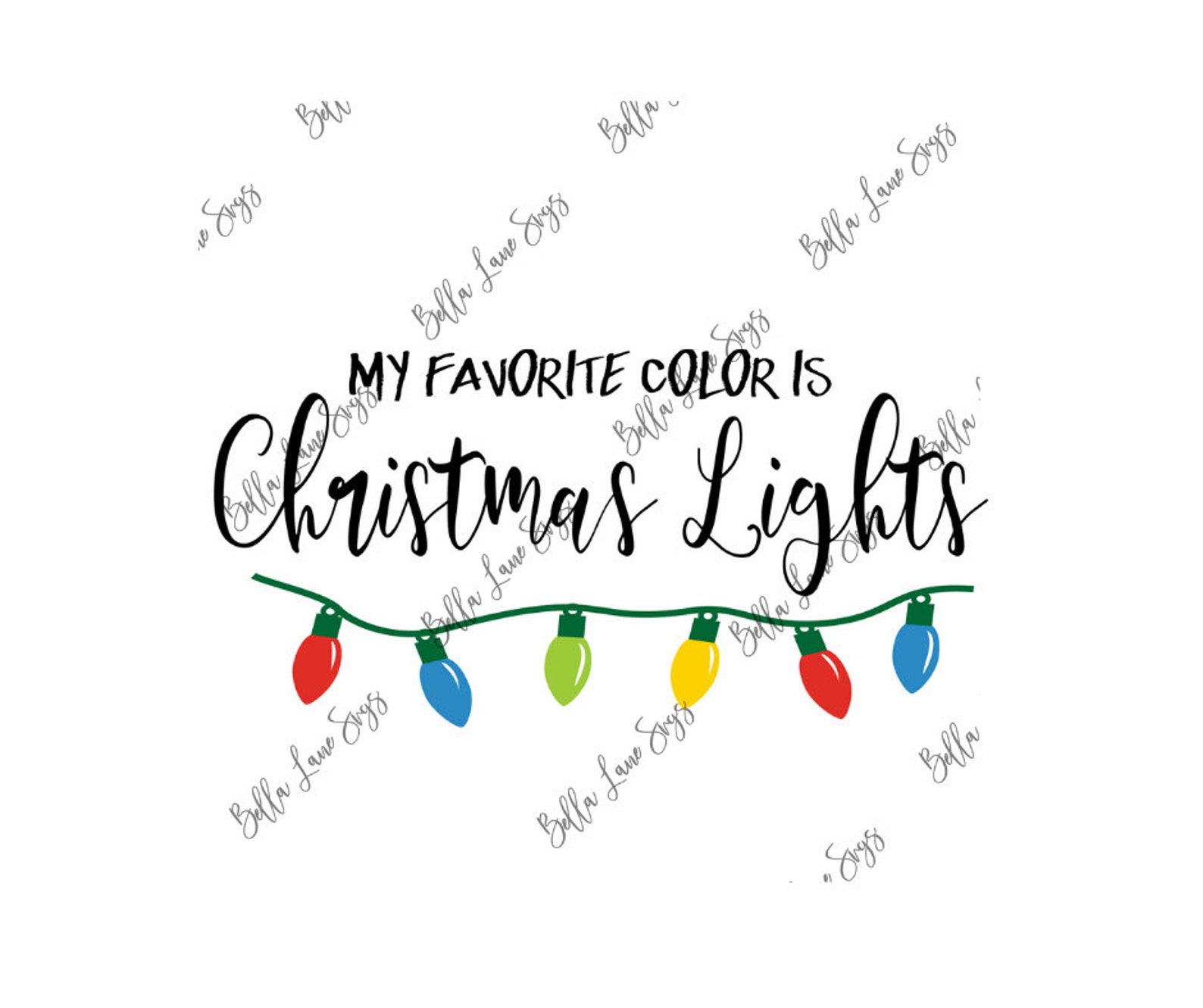 My Favorite Color is Christmas Lights SVG Christmas Lights Etsy