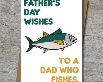 A Dad who fishes - Father's Day Wishes Card