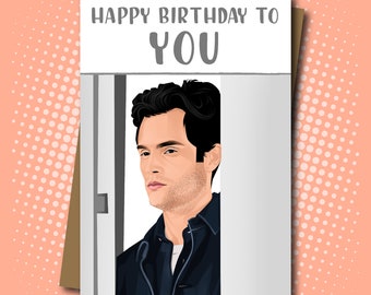 Joe Goldberg and 'You' inspired Birthday Card - 100% Recycled Greeting Card